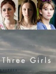 Voir Three Girls en streaming