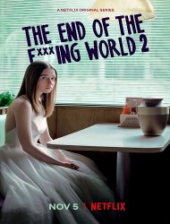 Voir The End Of The F***ing World en streaming