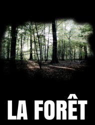 Voir La Forêt en streaming