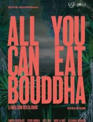 Voir All you can eat Bouddha en streaming