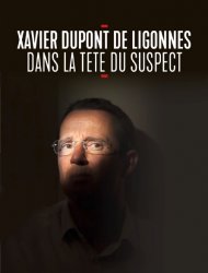 Voir Xavier Dupont de Ligonnès : dans la tête du suspect en streaming