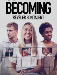 Voir Becoming : Révéler son talent en streaming