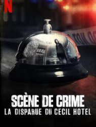Voir Scène de crime : La disparue du Cecil Hotel en streaming