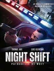 Voir Night Shift: Patrouille de nuit en streaming