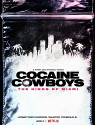 Voir Cocaine Cowboys : Les Rois de Miami en streaming