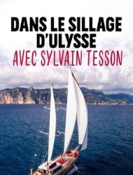 Dans le sillage d'Ulysse avec Sylvain Tesson