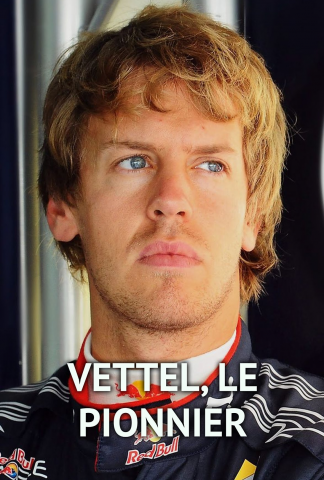 Voir Vettel, le Pionnier en streaming