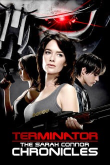 Voir Terminator : Les Chroniques de Sarah Connor en streaming