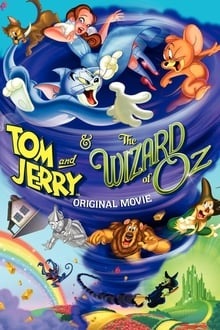 Voir Tom et Jerry et le magicien d'Oz en streaming