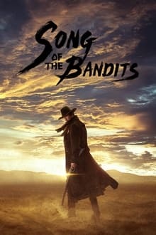 Voir Song of the Bandits en streaming