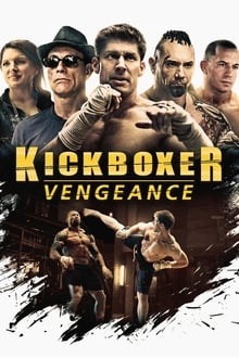 Voir Kickboxer: Vengeance en streaming
