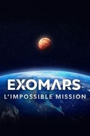 Voir ExoMars, l'impossible mission en streaming