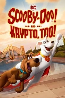 Voir Scooby-Doo! And Krypto, Too! en streaming
