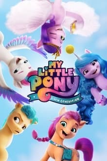 Voir My Little Pony Nouvelle Génération en streaming