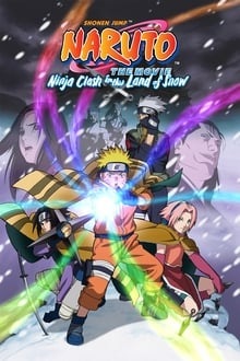 Voir Naruto : Les chroniques ninja de la princesse des neiges en streaming