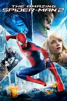 Voir The Amazing Spider-Man 2 : le destin d'un Héros en streaming