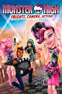 Voir Monster High - Frisson, caméra, action ! en streaming