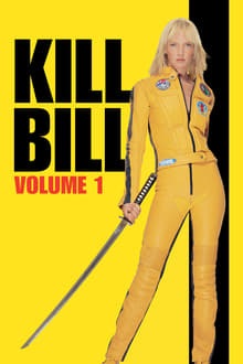 Voir Kill Bill: Volume 1 en streaming