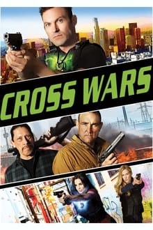 Voir Cross Wars en streaming