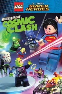 Voir Lego DC Comics Super Heroes : Justice League : L'Attaque cosmique en streaming