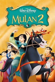 Voir Mulan 2 (la mission de l'Empereur) en streaming