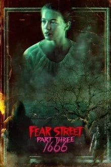 Voir Fear Street - Partie 3 : 1666 en streaming