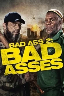 Voir Bad Ass 2: Bad Asses en streaming