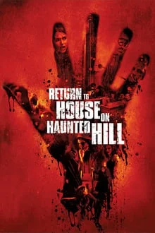 Voir Return to House on Haunted Hill en streaming