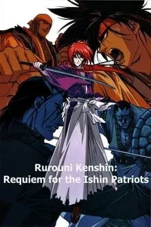 Voir Kenshin le vagabond - Le Film : Requiem pour les Ishin Shishi en streaming
