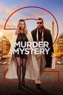 Voir Murder Mystery 2 en streaming