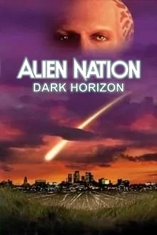 Voir Alien Nation: Dark Horizon en streaming