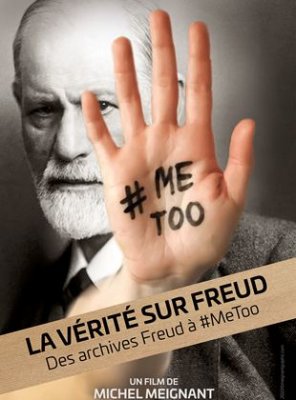 Voir La Vérité sur Freud, des archives Freud à #MeToo en streaming