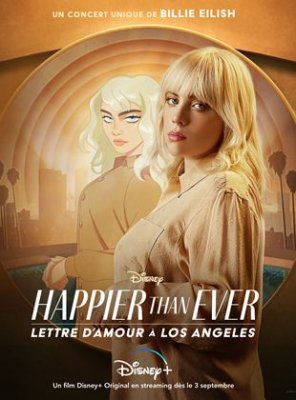 Voir Happier Than Ever: Lettre d'amour à Los Angeles en streaming