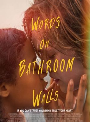 Voir Words On Bathroom Walls en streaming