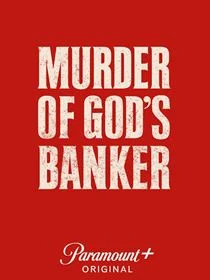 Murder of God's Banker saison 1 épisode 1